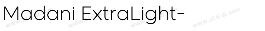 Madani ExtraLight字体转换 Madani ExtraLight字体转换